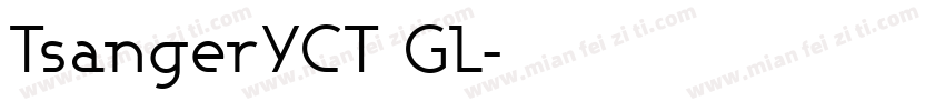 TsangerYCT GL字体转换